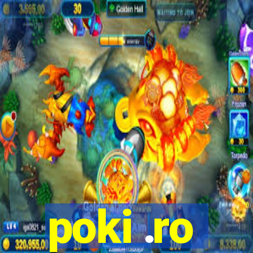 poki .ro